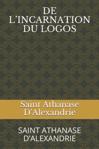 de l'Incarnation Du Logos