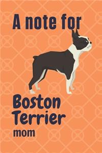 note for Boston Terrier mom
