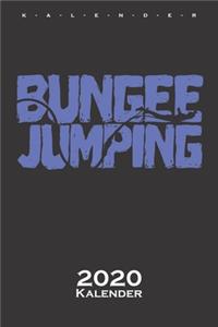 Bungee Jumping Schriftzug Kalender 2020
