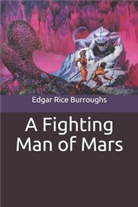 A Fighting Man of Mars