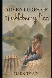 The Adventures of Huckleberry Finn 