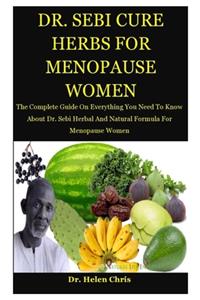 Dr. Sebi Cure Herbs For Menopause Women