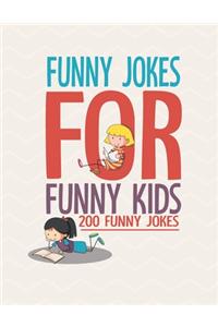 Funny Jokes For Funny Kids