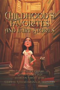 Childhood's Favorites and Fairy Stories