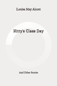 Kitty's Class Day