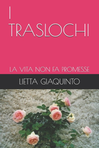 I Traslochi
