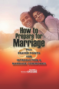How to Prepare for Marriage