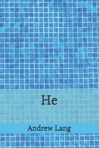 He