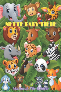 NETTE BABY TIERE - Malbuch Für Kinder