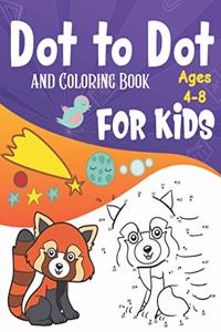 Dot to Dot and Coloring Book for Kids Ages 4-8
