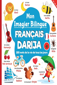 Mon imagier bilingue Francais Darija, 250 mots de la vie de tous les jours