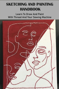 Sketching And Painting Handbook