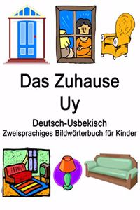 Deutsch-Usbekisch Das Zuhause / Uy Zweisprachiges Bildwörterbuch für Kinder