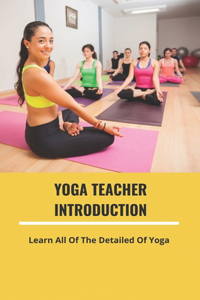 Yoga Teacher Introduction