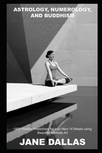 Astrology, Numerology, and Buddhism