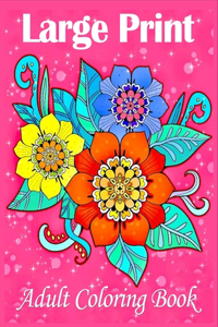 Large Print Adult Coloring Book