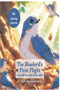 Bluebird's First Flight