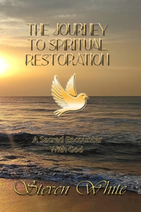 Journey to Spiritual Restoration