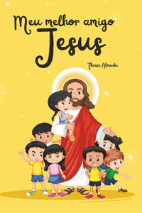 Meu melhor amigo Jesus