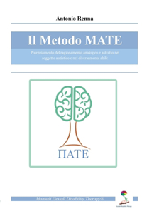 Metodo MATE: Potenziamento del ragionamento analogico e astratto nel soggetto autistico e nel diversamente abile