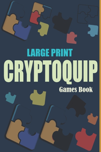 Large Print Cryptoquip Games Book