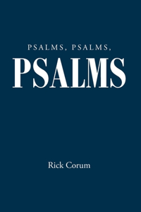 Psalms, Psalms, Psalms