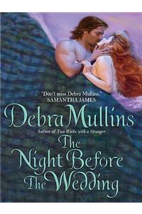 The Night Before the Wedding