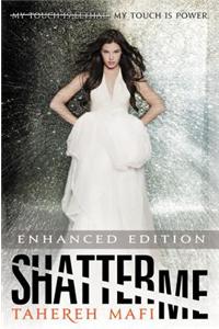 Shatter Me (Enhanced Edition)