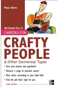 Careers for Crafty People and Other Dexterous Types