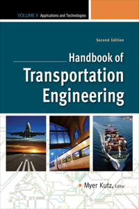 Handbook of Transportation Engineering Volume II, 2e