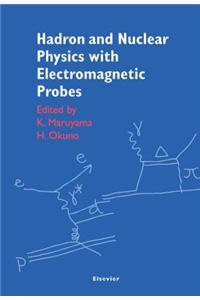 Hadron and Nuclear Physics with Electromagnetic Probes