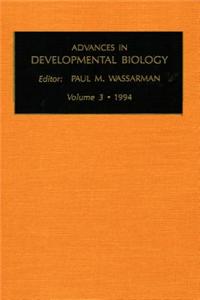 Advances in Developmental Biology, Volume 3a
