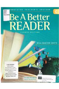 Globe Fearon Be a Better Reader Level C Annotated Teacher Edition 2003c