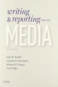 Writing and Reporting for the Media