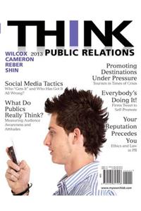 THINK Public Relations Plus MySearchLab with eText -- Access Card Package