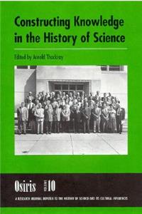 Constructing Knowledge in the History of Science