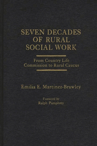 Seven Decades of Rural Social Work