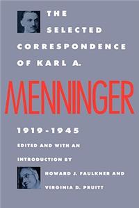 Selected Correspondence of Karl A. Menninger