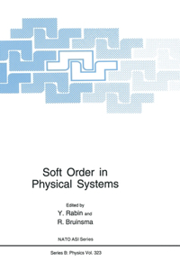 Soft Order in Physical Systems