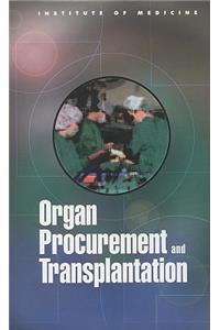 Organ Procurement and Transplantation