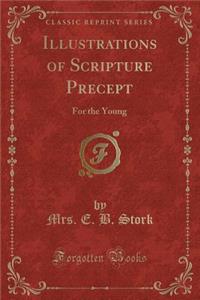 Illustrations of Scripture Precept