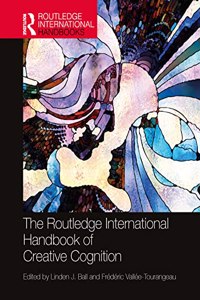 Routledge International Handbook of Creative Cognition