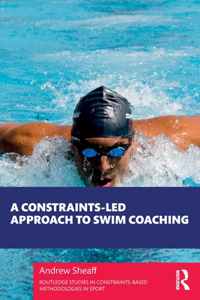 Constraints-Led Approach to Swim Coaching