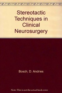 Stereotactic Techniques in Clinical Neurosurgery
