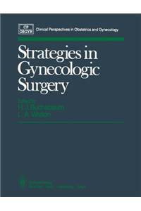 Strategies in Gynecologic Surgery