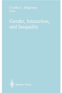 Gender, Interaction, and Inequality