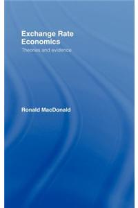 Exchange Rate Economics: Theories and Evidence