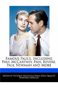 Famous Paul's, Including Paul McCartney, Paul Revere, Paul Newman and More