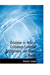 Orazione in Lode Di Cristoforo Colombo, Discopritore del Nuovo Mondo