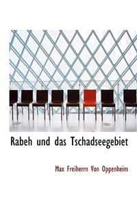 Rabeh Und Das Tschadseegebiet